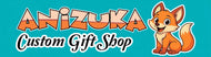Anizuka Custom Gift Shop